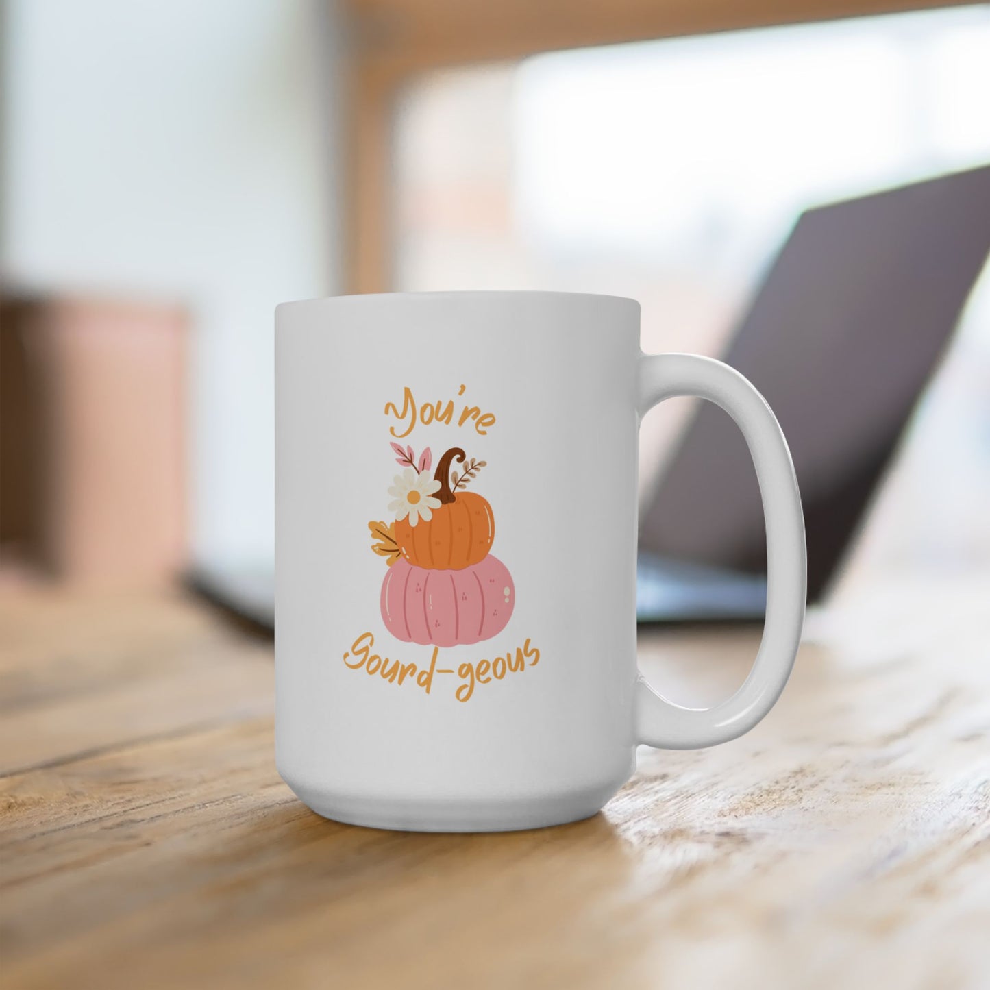 You're Gourd-geous Mug
