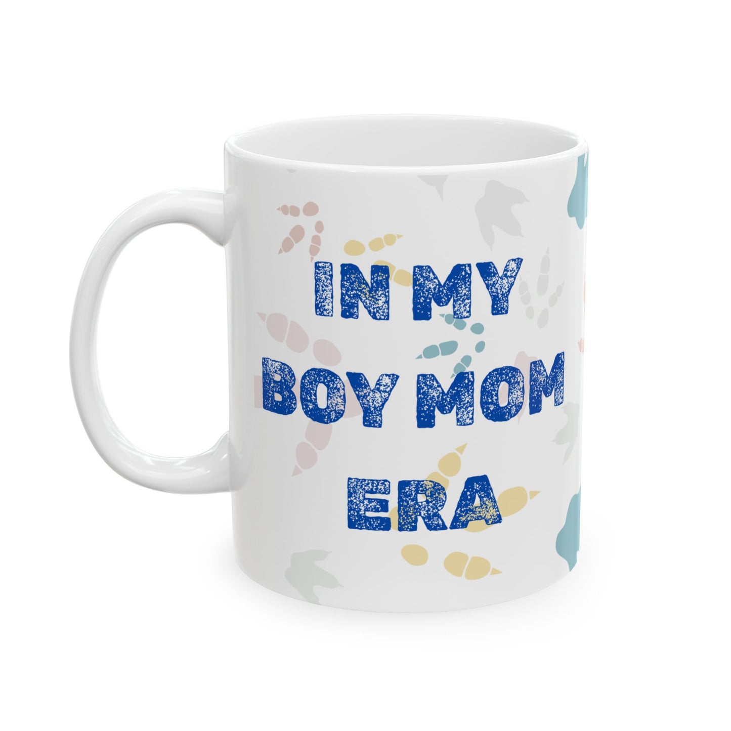 Dinosaur Footprint In My Boy Mom Era Mug