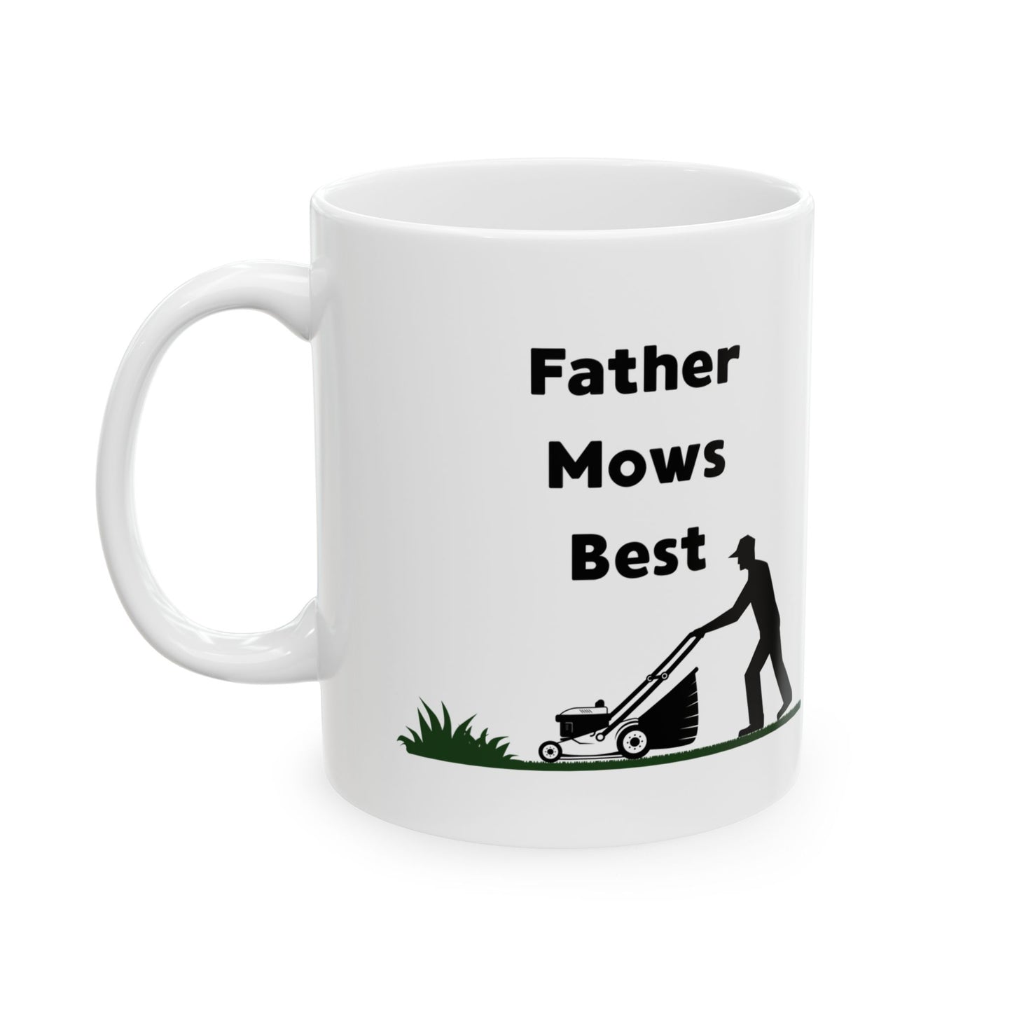 Father Mows Best Mug