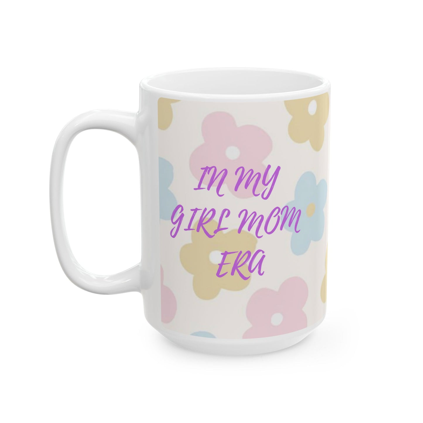 Floral In My Girl Mom Era Mug