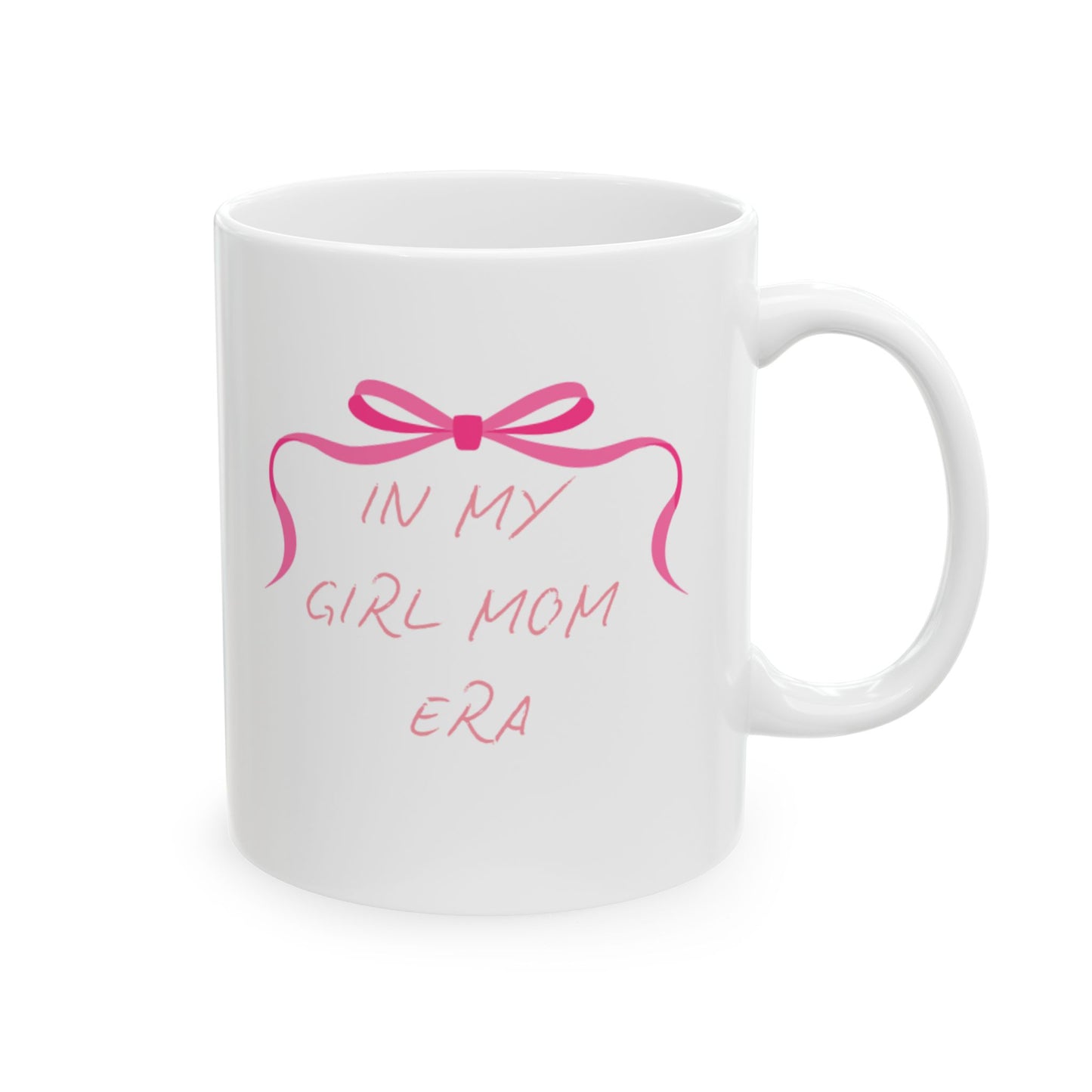 In my Girl Mom Era Mug