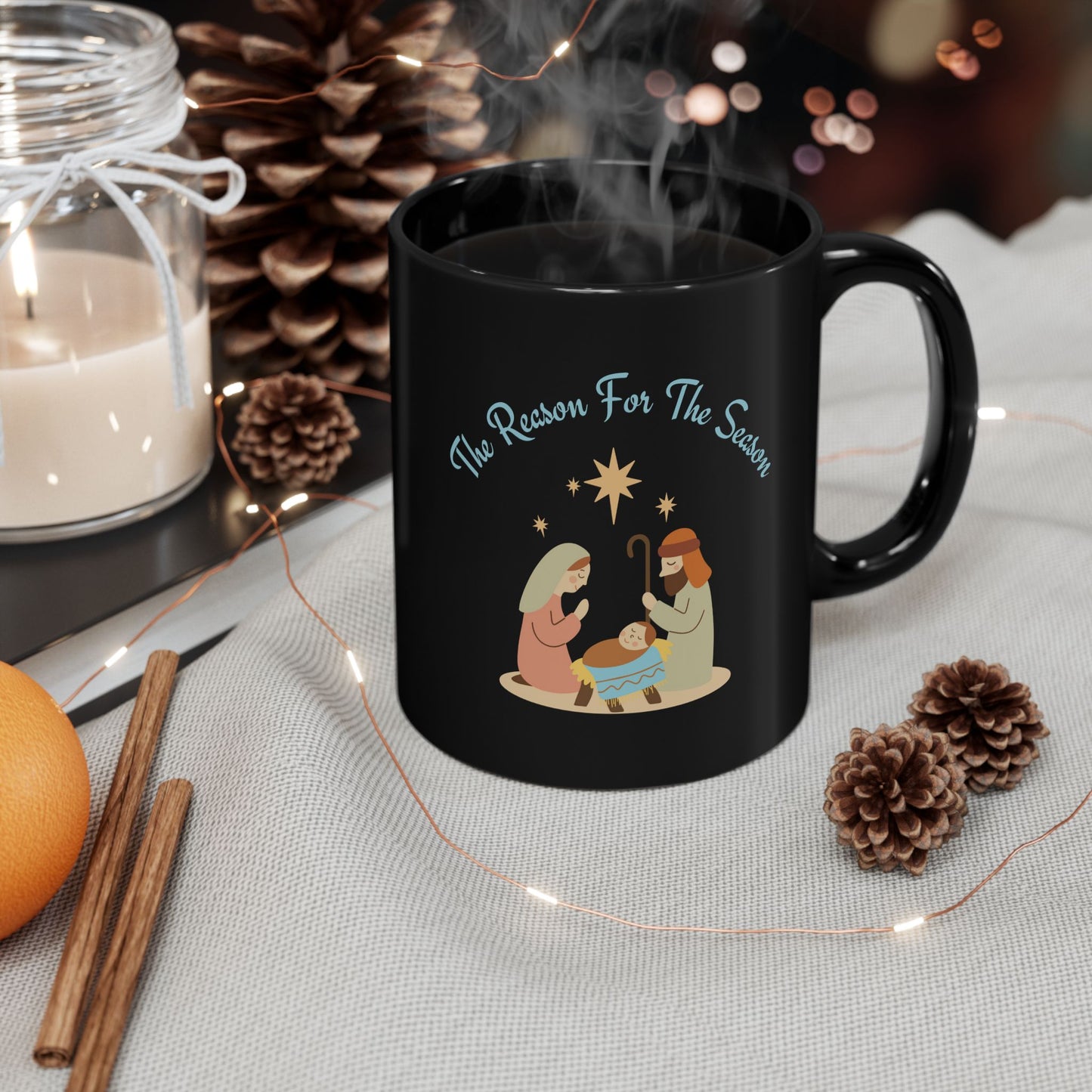 The Reason For The Season Mug