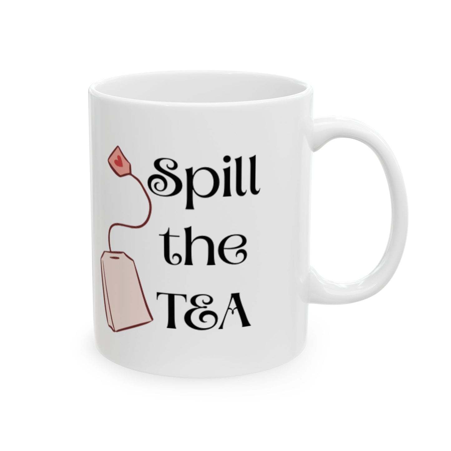 Spill the TEA Mug