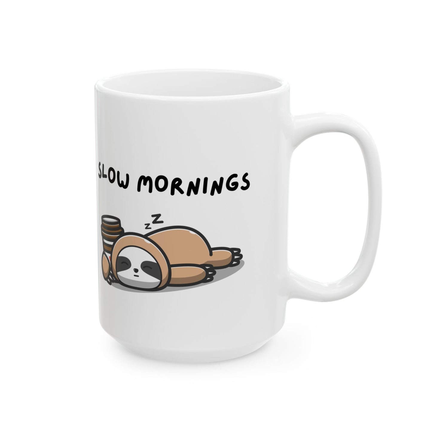 Sloth Mornings Mug