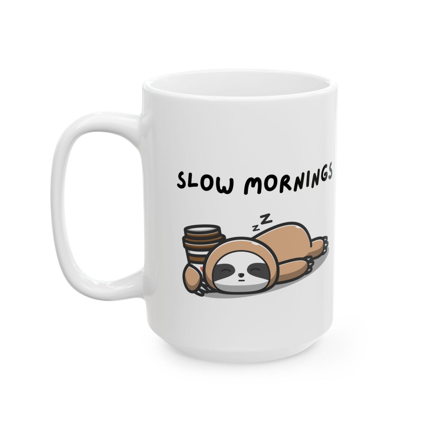 Sloth Mornings Mug