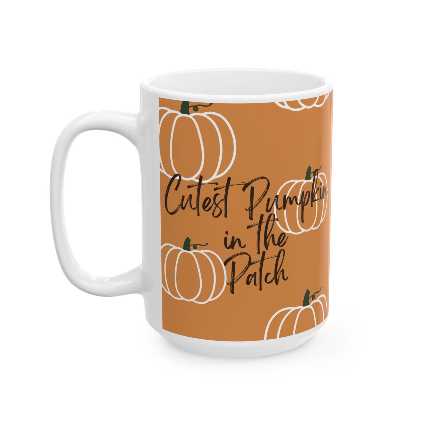Cutest Pumpkin in the Patch Mug