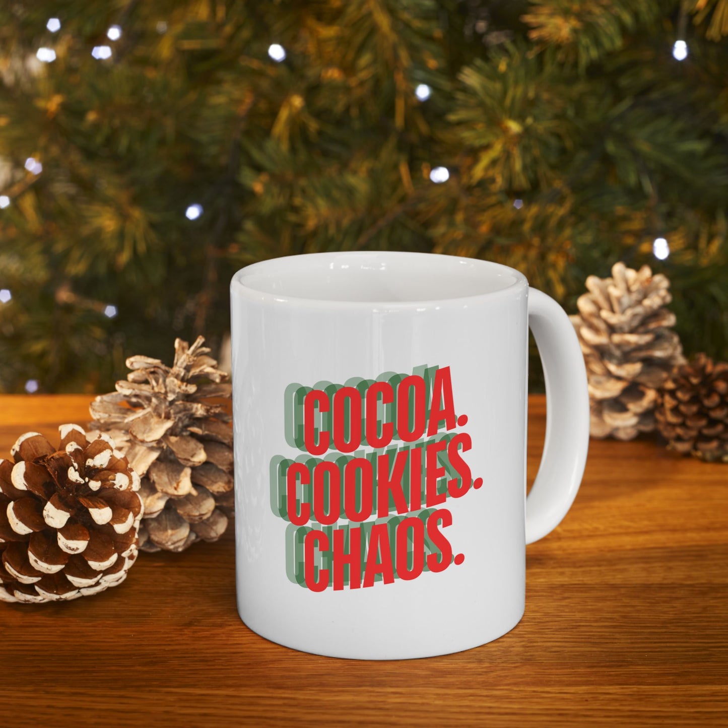 Cocoa. Cookies. Chaos. Mug