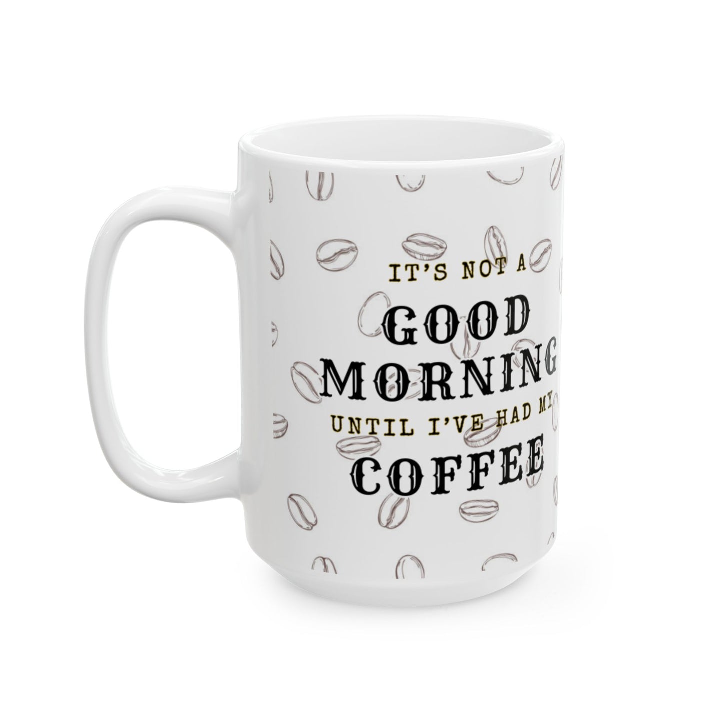 Not A Good Morning Mug