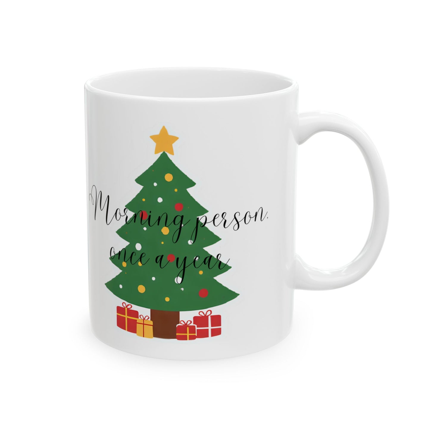 Morning Person Once a Year Mug