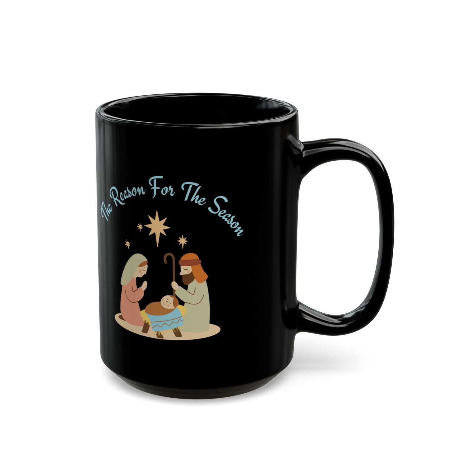 The Reason For The Season Mug