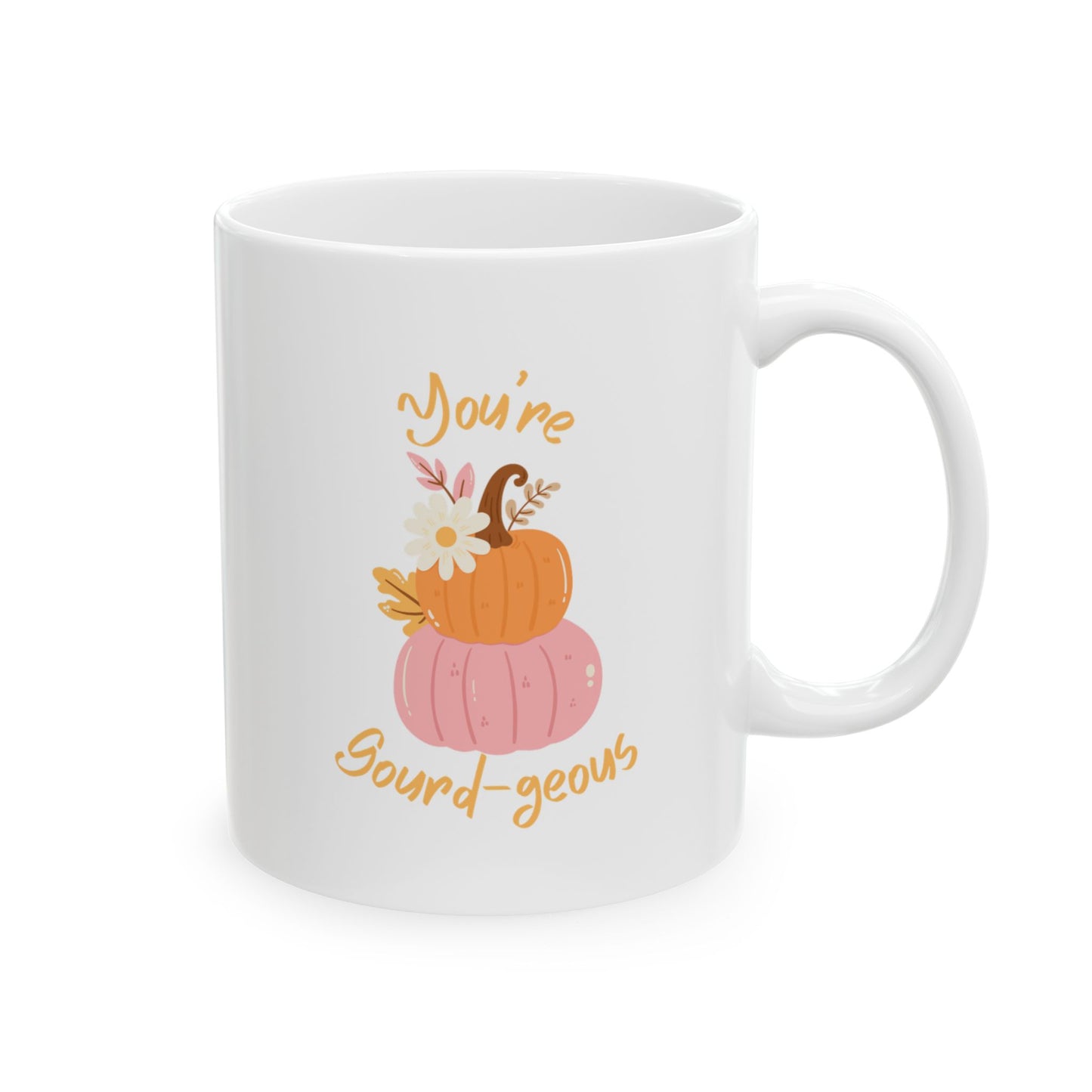 You're Gourd-geous Mug