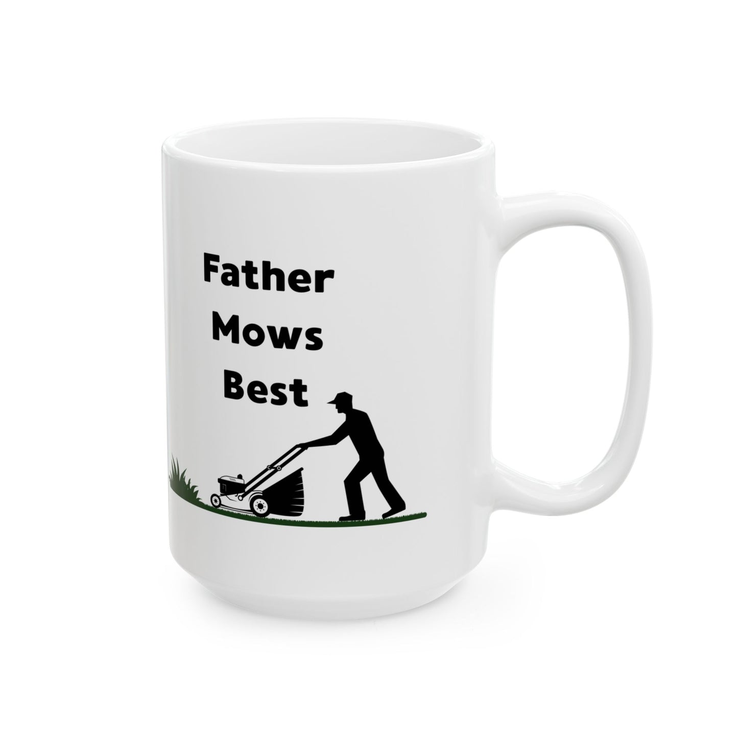 Father Mows Best Mug