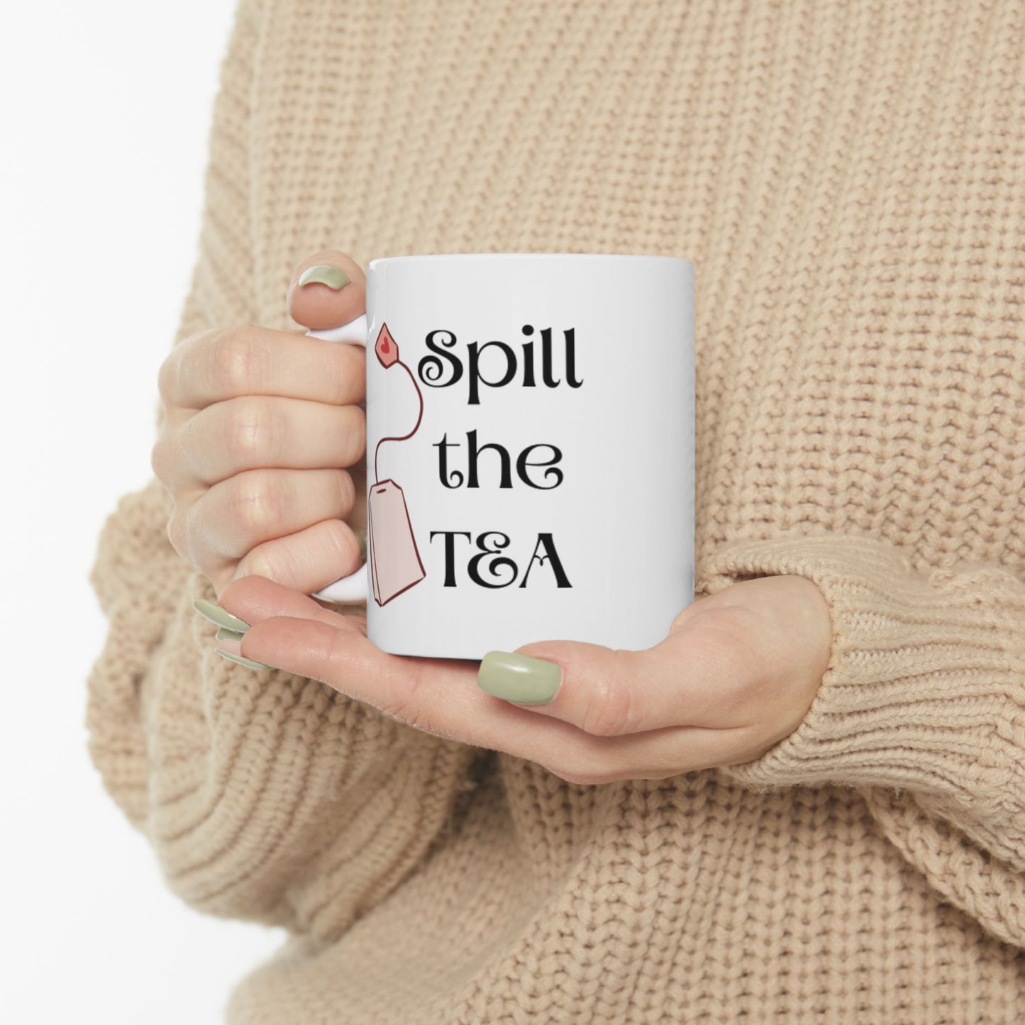 Spill the TEA Mug