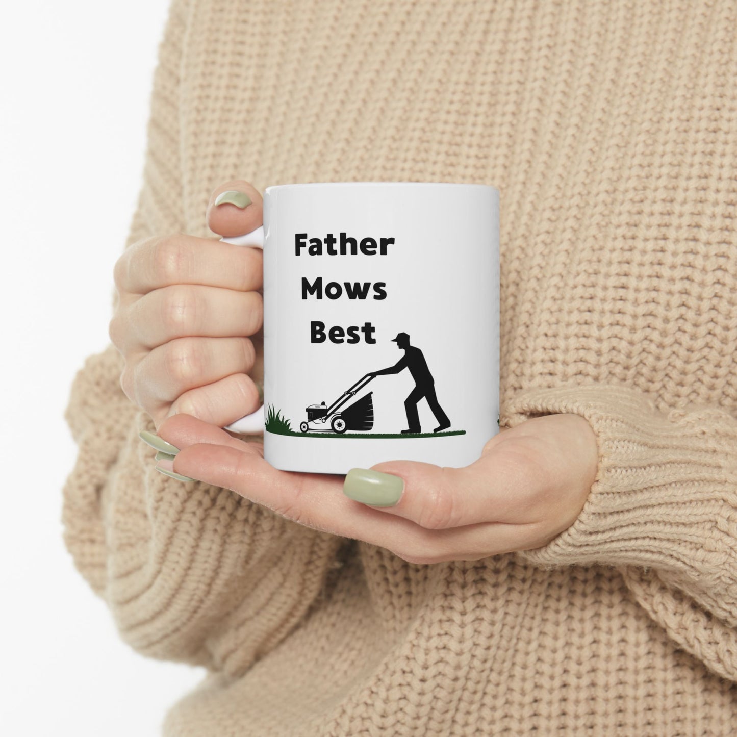 Father Mows Best Mug