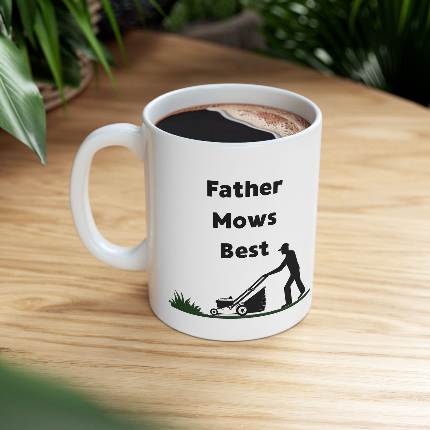Father Mows Best Mug