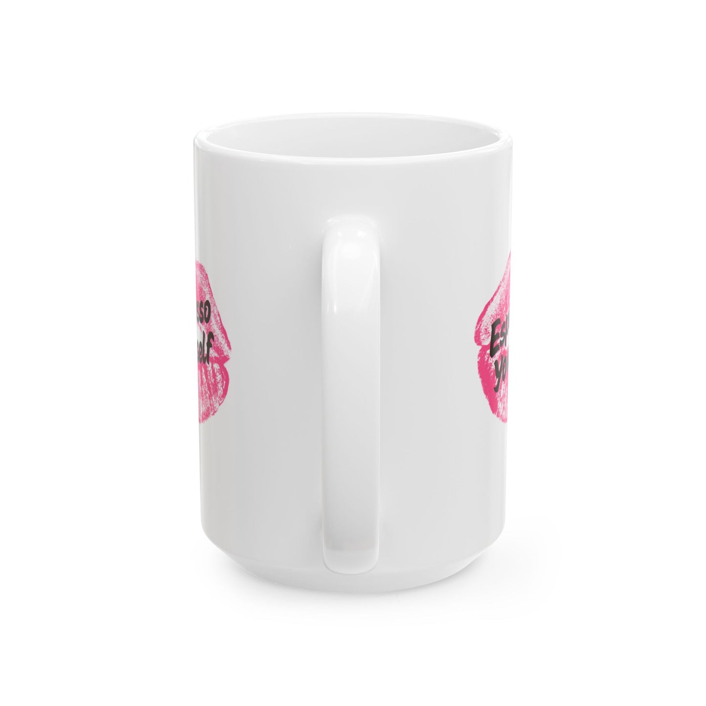 Espresso Yourself Mug