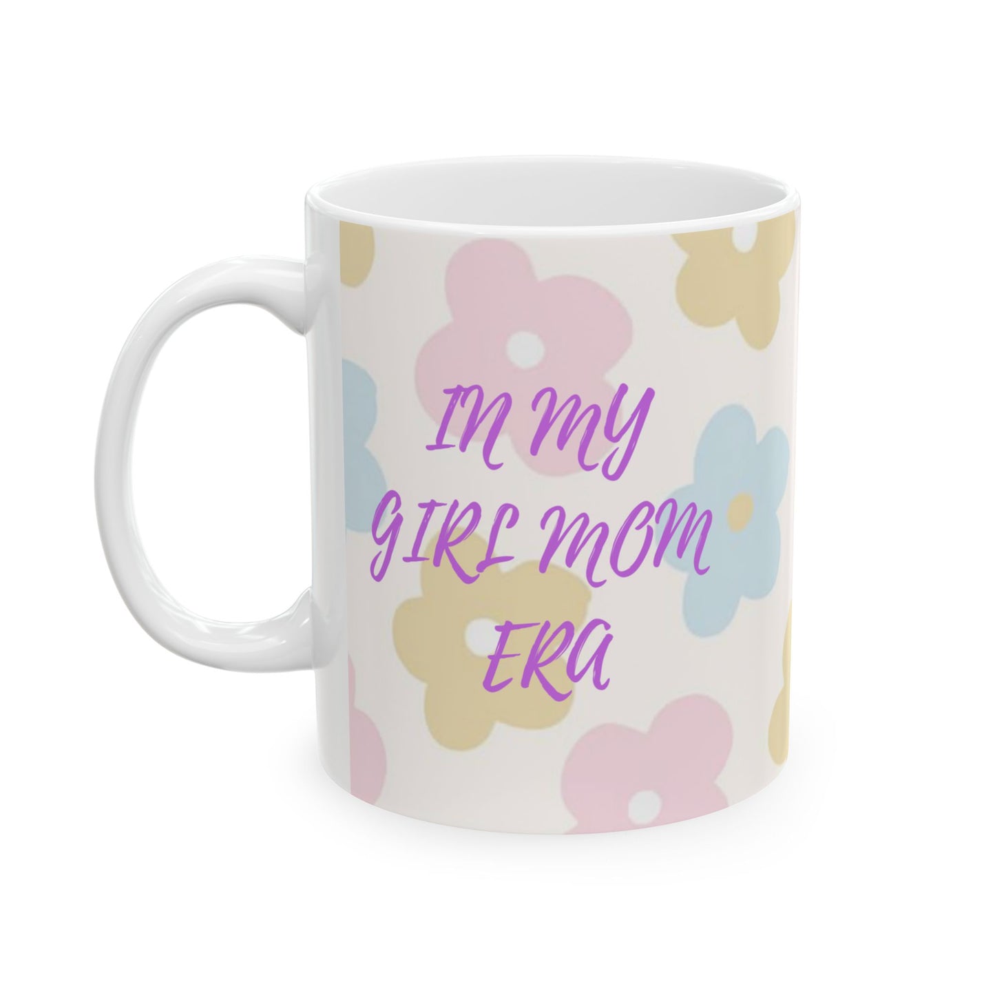 Floral In My Girl Mom Era Mug