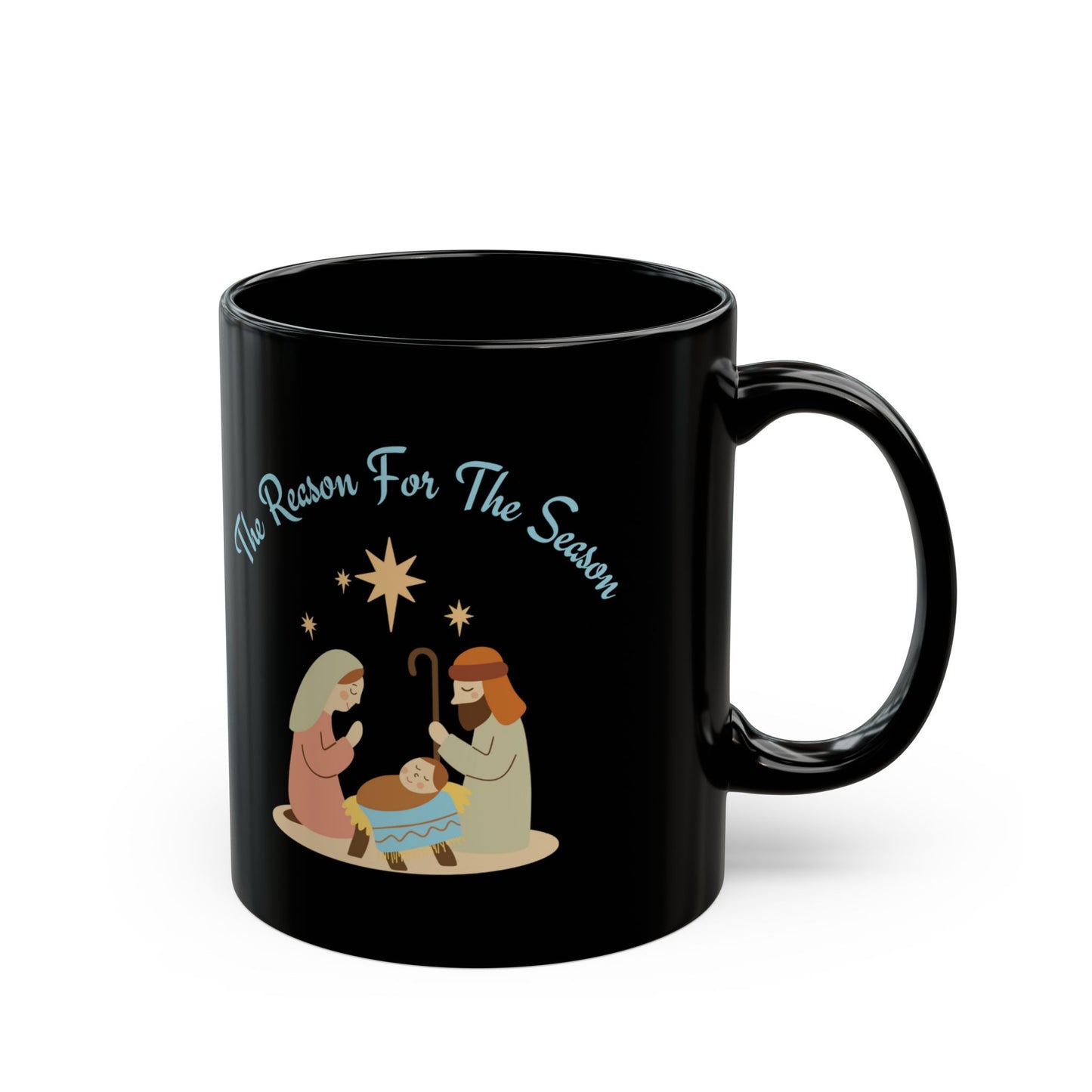 The Reason For The Season Mug