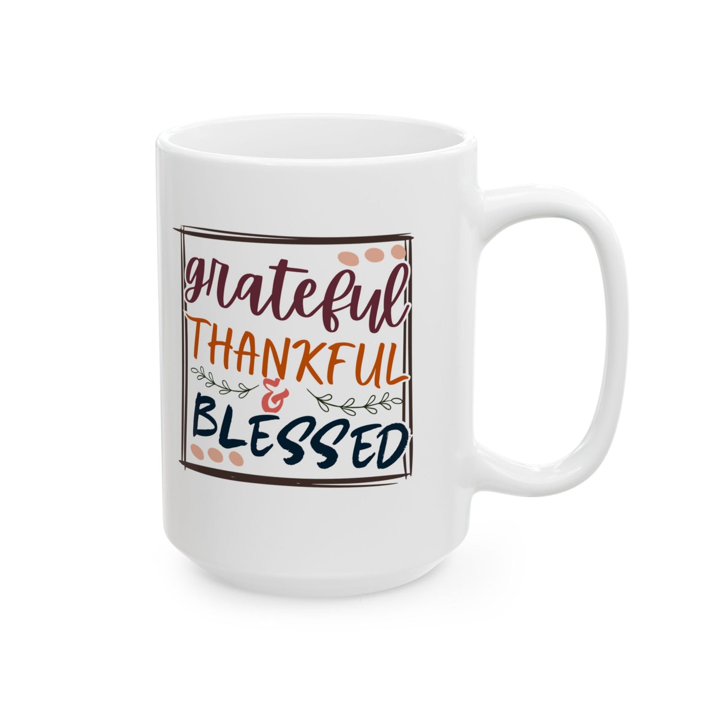 Grateful & Blessed Mug