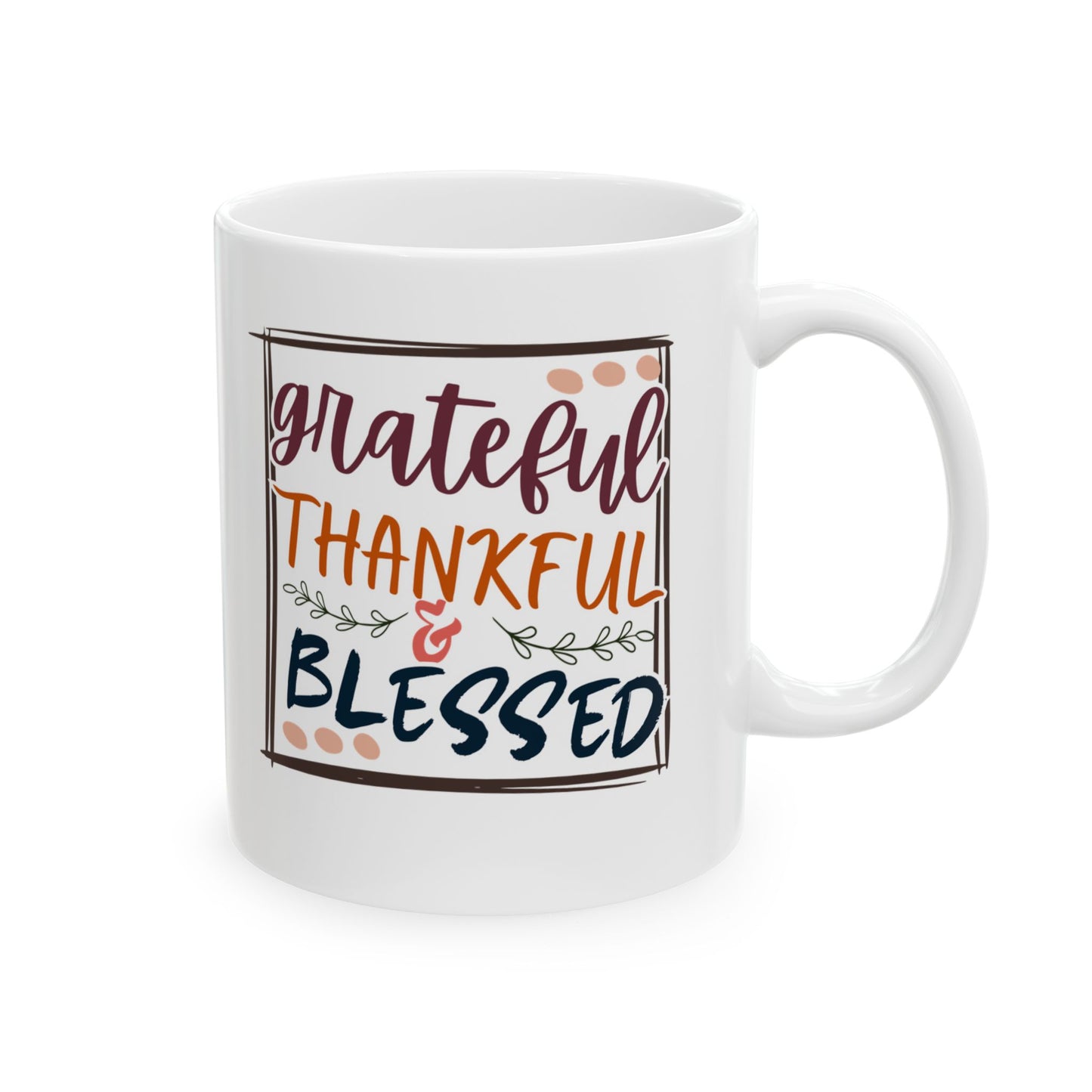 Grateful & Blessed Mug
