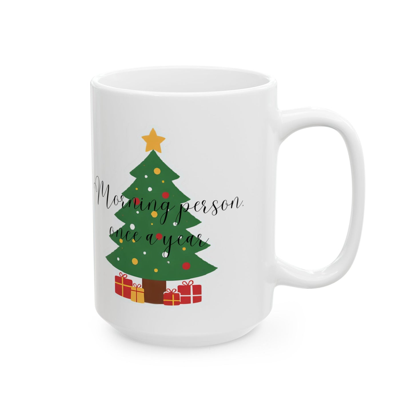 Morning Person Once a Year Mug