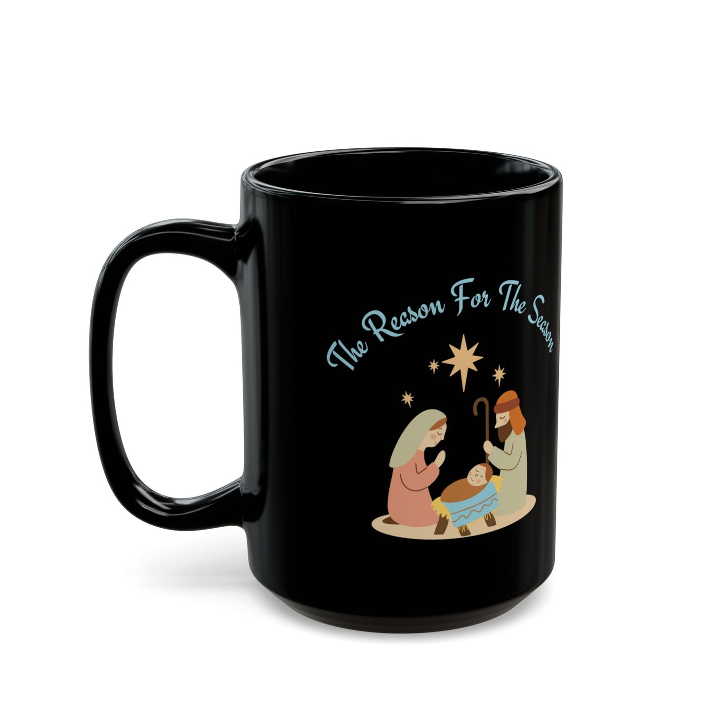 The Reason For The Season Mug