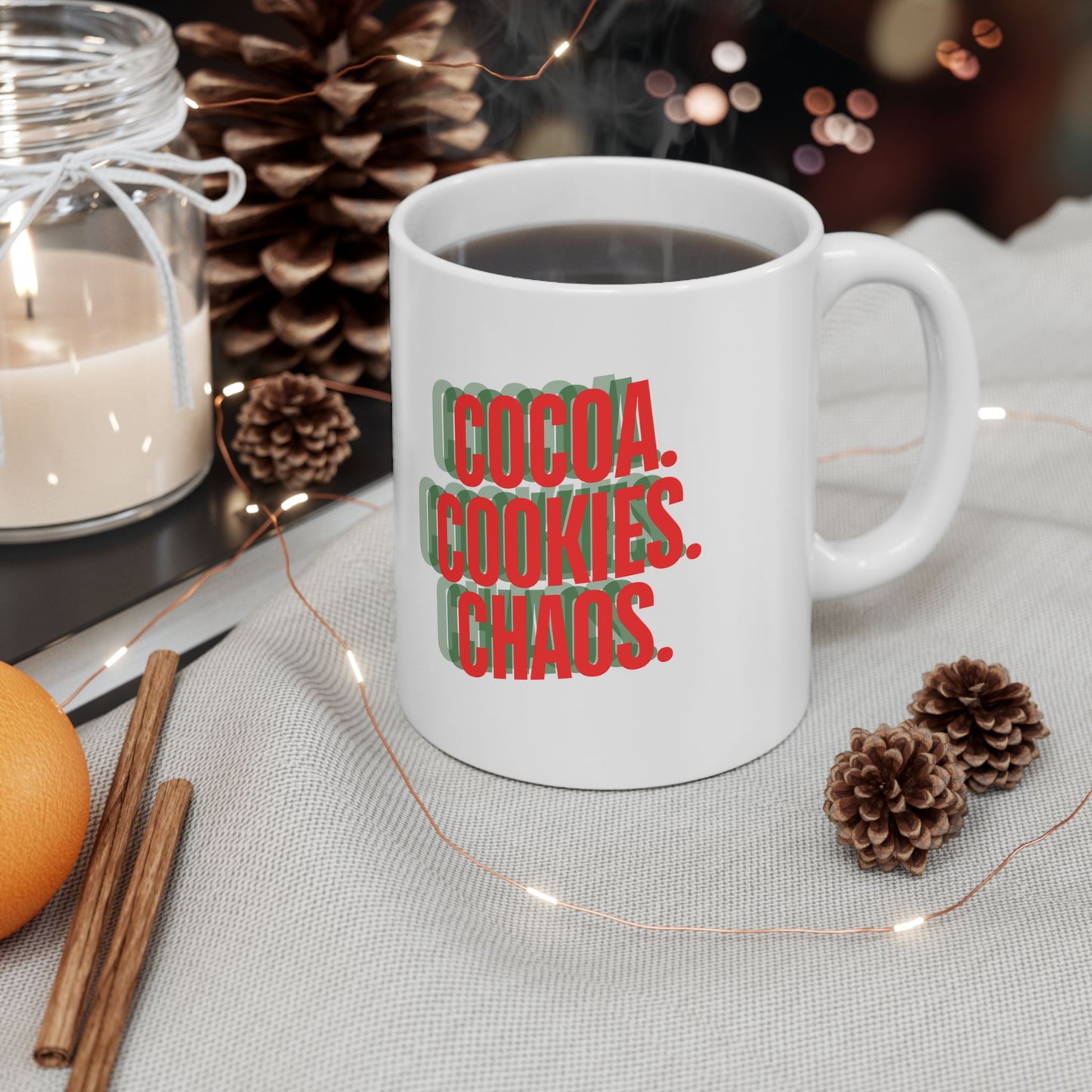 Cocoa. Cookies. Chaos. Mug