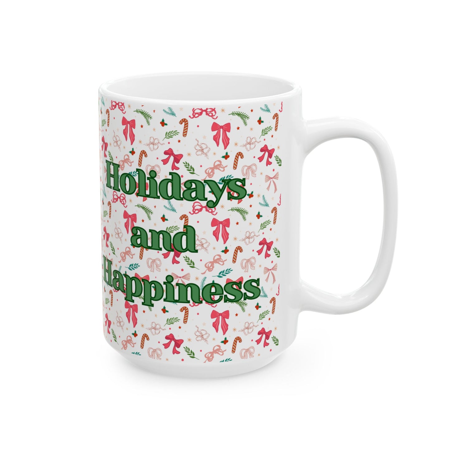 Holidays and Happiness Mug