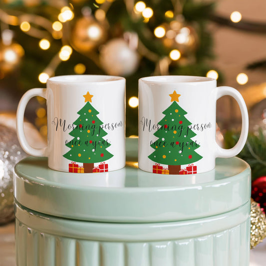 Morning person, once a year mug