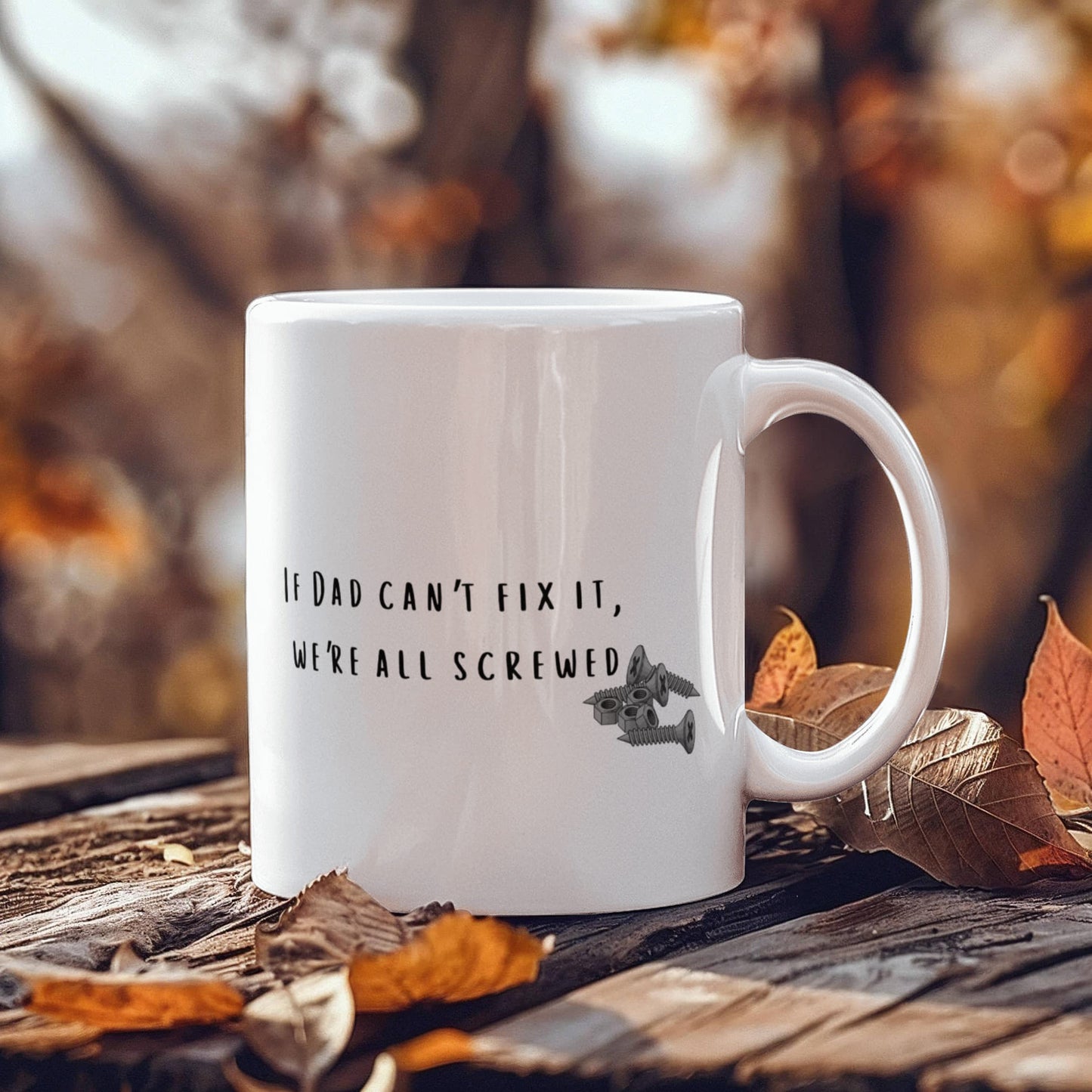 If dad can't fix it mug