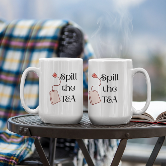 Spill the TEA mug